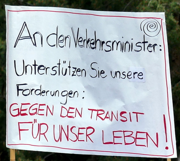 An Verkehrsminister Hanke: Gegen den Transit, für unser leben